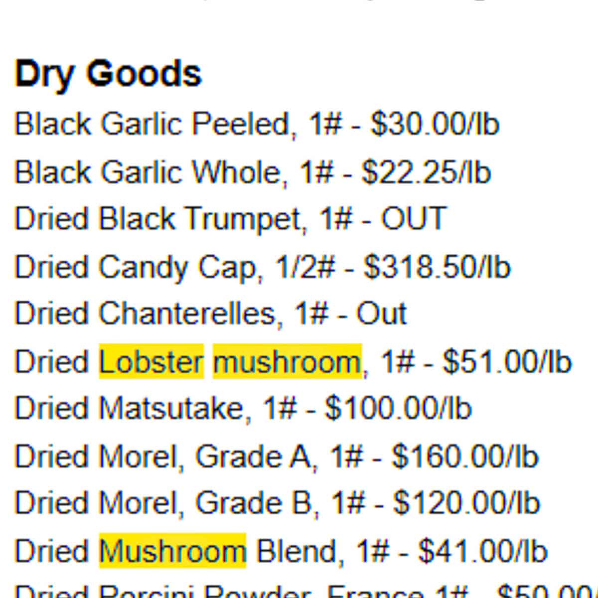 a list of wild mushroom prices including dried lobster mushrooms. 
