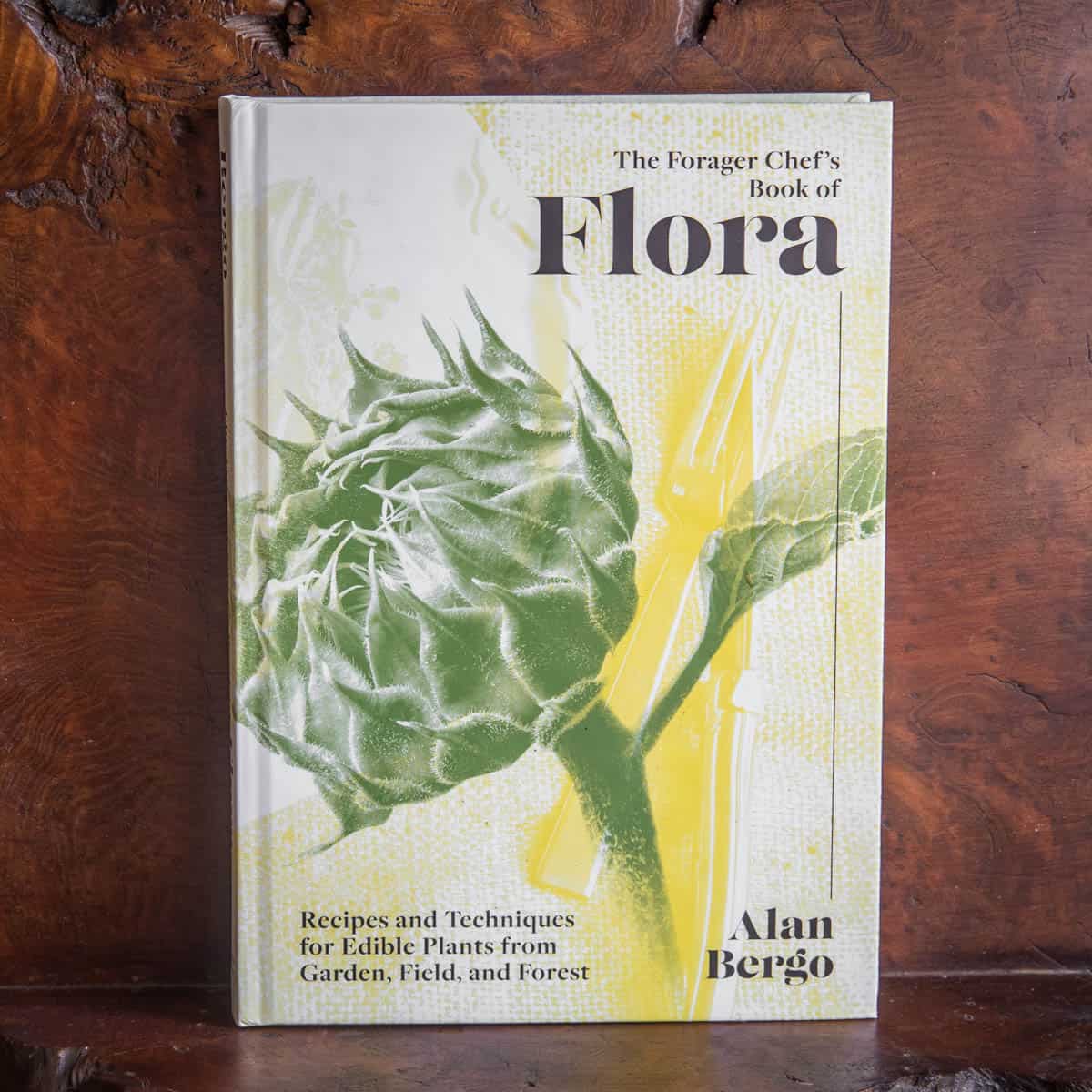the forager chef's book of flora 
